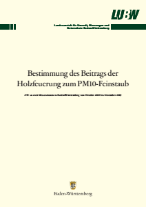 Bild der Titelseite der Publikation: Bestimmung des Beitrags der Holzfeuerung zum PM10-Feinstaub