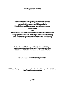 Bild der Titelseite der Publikation: Abschätzung der Produktionspotenziale für den Anbau von Energiepflanzen zur Reduktion der CO2-Emissionen in Baden-Württemberg und deren ökologische und ökonomische Bewertung