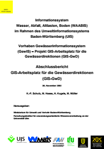 Bild der Titelseite der Publikation: GIS-GwD - Abschlussbericht GIS-Arbeitsplatz für die Gewässerdirektionen