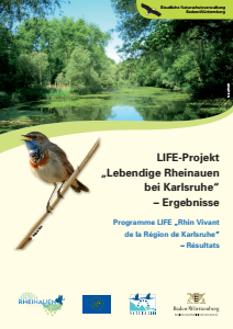 Bild der Titelseite der Publikation: LIFE-Projekt: Lebendige Rheinauen bei Karlsruhe. Ergebnisse