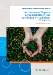 Bild der Titelseite der Publikation: Auf zu neuen Wegen – gemeinschaftlich und nachhaltig wirtschaften!