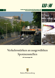 Bild der Titelseite der Publikation: Verkehrsstärken an ausgewählten Spotmessstellen. Auswertungen 2011