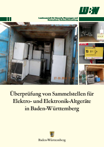 Bild der Titelseite der Publikation: Überprüfung von Sammelstellen für Elektro- und Elektronik-Altgeräte in Baden-Württemberg