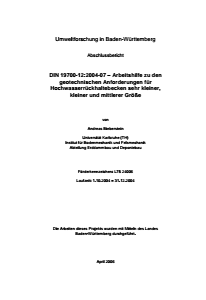 Bild der Titelseite der Publikation: DIN 19700-12:2004-07 - Arbeitshilfe zu den geotechnischen Anforderungen für Hochwasserrückhaltebecken sehr kleiner, kleiner und mittlerer Größe