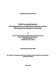 Bild der Titelseite der Publikation: Einfluß pseudoallergischer Nahrungsmittelunverträglichkeitsreaktionen auf den Hautzustand bei atopischer Dermatitis