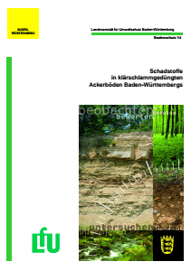Bild der Titelseite der Publikation: Schadstoffe in klärschlammgedüngten Ackerböden Baden-Württembergs
