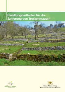 Bild der Titelseite der Publikation: Handlungsleitfaden für die Sanierung von Trockenmauern
