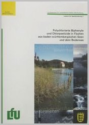 Bild der Titelseite der Publikation: Polychlorierte Biphenyle und Chlorpestizide in Fischen aus baden-württembergischen Seen und dem Bodensee.