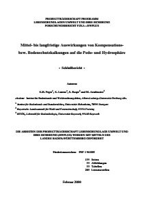Bild der Titelseite der Publikation: Mittel- bis langfristige Auswirkungen von Kompensations- bzw. Bodenschutzkalkungen auf die Pedo- und Hydrosphäre