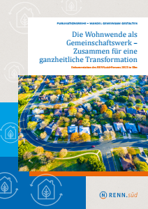 Bild der Titelseite der Publikation: Die Wohnwende als Gemeinschaftswerk – Zusammen für eine ganzheitliche Transformation
