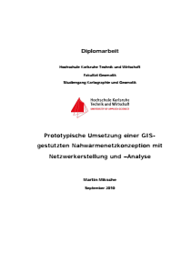 Bild der Titelseite der Publikation: Prototypische Umsetzung einer GIS-gestützten Nahwärmenetzkonzeption mit Netzwerkerstellung und -analyse