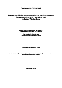 Bild der Titelseite der Publikation: Analyse von Minderungspotenzialen der partikelrelevanten Emissionen durch die Landwirtschaft in Baden-Württemberg
