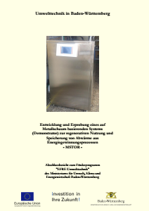 Bild der Titelseite der Publikation: Entwicklung und Erprobung eines auf Metallschaum basierenden Systems (Demonstrator) zur regenerativen Nutzung und Speicherung von Abwärme aus Energiegewinnungsprozessen - MSTOR -r