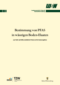 Bild der Titelseite der Publikation: Bestimmung von PFAS in wässrigen Boden-Eluaten