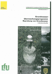 Bild der Titelseite der Publikation: Grundwasserüberwachungsprogramm. Beprobung von Grundwasser