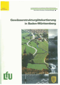 Bild der Titelseite der Publikation: Gewässerstrukturgütekartierung in Baden-Württemberg