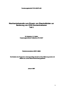 Bild der Titelseite der Publikation: Machbarkeitsstudie zum Einsatz von Eisenkolloiden zur Sanierung von CKW-Kontaminationen (Fahnensanierung) Teil 2