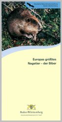Bild der Titelseite der Publikation: Europas größtes Nagetier - der Biber