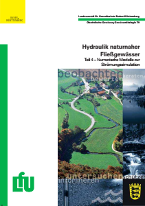 Bild der Titelseite der Publikation: Hydraulik naturnaher Fließgewässer Teil 4