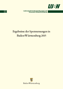 Bild der Titelseite der Publikation: Ergebnisse der Spotmessungen in Baden-Württemberg 2015