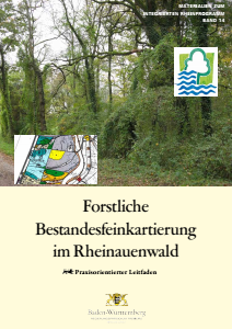 Bild der Titelseite der Publikation: Forsttliche Bestandesfeinkartierung im Rheinauenwald