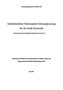 Bild der Titelseite der Publikation: Städtebaulicher Rahmenplan Klimaanpassung Karlsruhe