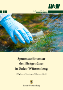 Bild der Titelseite der Publikation: Spurenstoffinventar der Fließgewässer in Baden-Württemberg 2013 - 2021