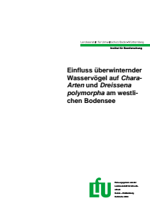Bild der Titelseite der Publikation: Einfluss überwinternder Wasservögel auf Chara-Arten und Dreissena polymorpha am westlichen Bodensee